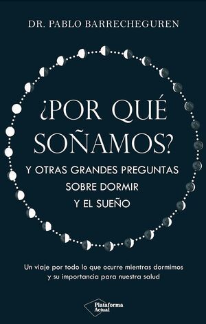 ¿POR QUÉ SOÑAMOS?