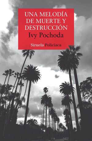 MELODÍA DE MUERTE Y DESTRUCCIÓN, UNA