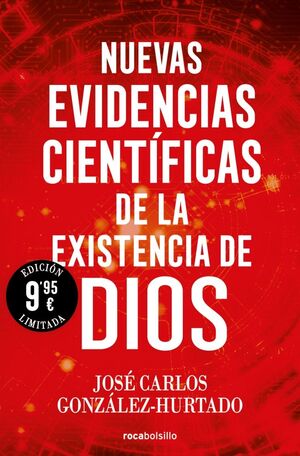 NUEVAS EVIDENCIAS CIENTÍFICAS DE LA EXISTENCIA DE DIOS