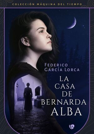 LA CASA DE BERNARDA ALBA (VERSIÓN REVISADA Y FIJADA)