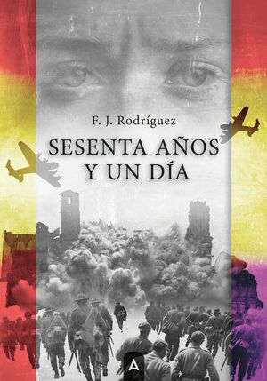 SESENTA AÑOS Y UN DÍA