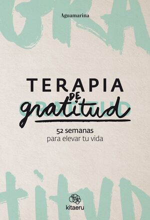 TERAPIA DE GRATITUD. 52