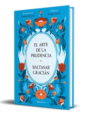 ARTE DE LA PRUDENCIA, EL (EDICION ILUSTRADA)