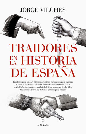 TRAIDORES DE LA HISTORIA DE ESPAÑA