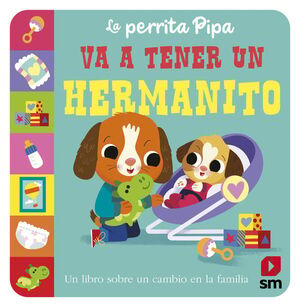 PERRITA PIPA VA A TENER UN HERMANITO, LA