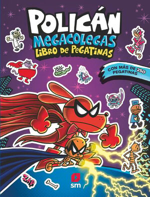 POLICÁN MEGACOLEGAS: LIBRO DE PEGATINAS