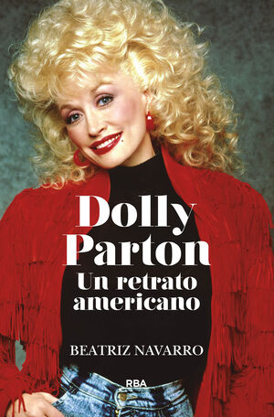 DOLLY PARTON. UN RETRATO AMERICANO.