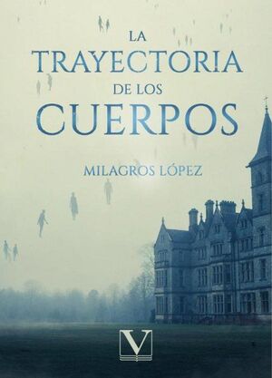 LA TRAYECTORIA DE LOS CUERPOS