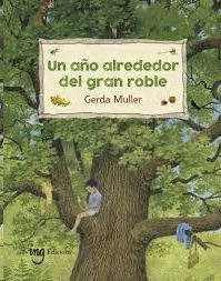 UN AÑO ALREDEDOR DEL GRAN ROBLE