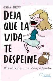 DIARIO DE UNA DESPEINADA