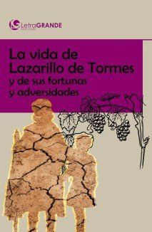 EL LAZARILLO DE TORMES. (EDICIONES LETRA GRANDE)