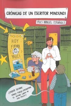 CRÓNICAS DE UN ESCRITOR MINDUNDI