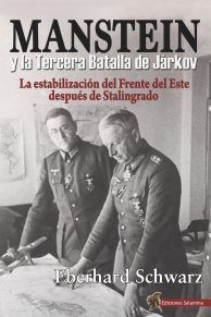 MANSTEIN Y LA TERCERA BATALLA DE JARKOV