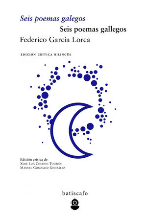 SEIS POEMAS GALLEGOS ; SEIS POEMAS GALEGOS