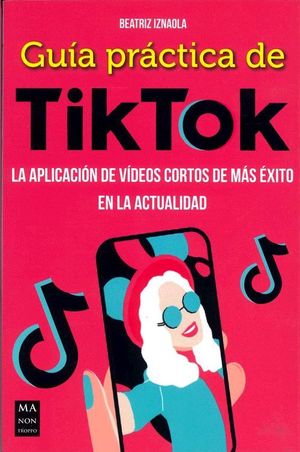 GUIA PRACTICA DE TIKTOK