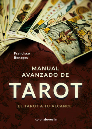 MANUAL AVANZADO DE TAROT A TU ALCANCE