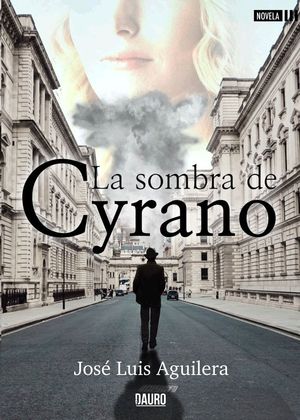 LA SOMBRA DE CYRANO