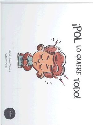 ¡POL LO QUIERE TODO!