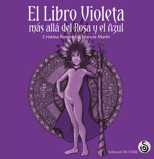 LIBRO VIOLETA, MÁS ALLÁ DEL ROSA Y EL AZUL, EL (N.E.)