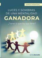 LUCES Y SOMBRAS DE UNA MENTALIDAD GANADORA