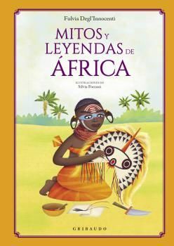 MITOS Y LEYENDAS DE ÁFRICA