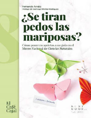 ¿SE TIRAN PEDOS LAS MARIPOSAS