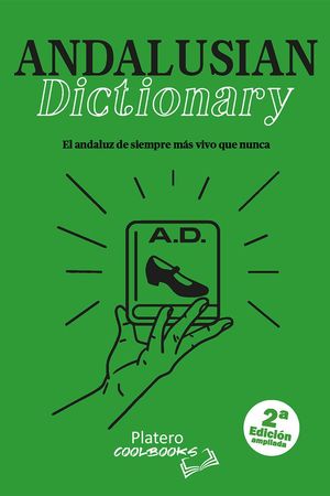 ANDALUSIAN DICTIONARY 2ªED.AMPLIADA BILINGUE