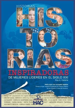 HISTORIAS INSPIRADORAS DE MUJERES LÍDERES EN EL SIGLO XXI