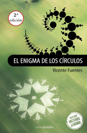 EL ENIGMA DE LOS CIRCULOS COSECHAS 2º ED