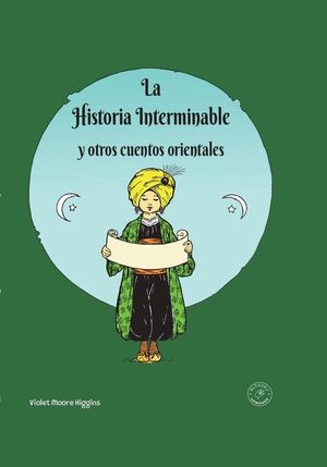 LA HISTORIA INTERMINABLE Y OTROS CUENTOS ORIENTALES