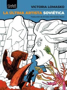 LA ÚLTIMA ARTISTA SOVIÉTICA