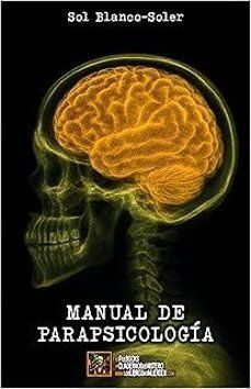MANUAL DE PARAPSICOLOGÍA