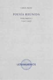 POESIA REUNIDA VOLUMEN I (1991-1995)