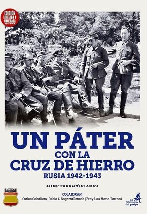 UN PATER CON LA CRUZ DE HIERRO. RUSIA 1942-1943