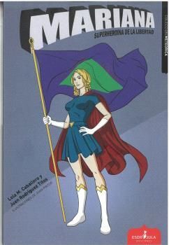 MARIANA.SUPERHEROINA DE LA LIBERTAD