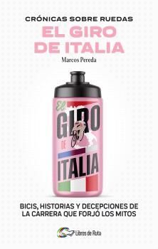 CRÓNICAS SOBRE RUEDAS. EL GIRO DE ITALIA