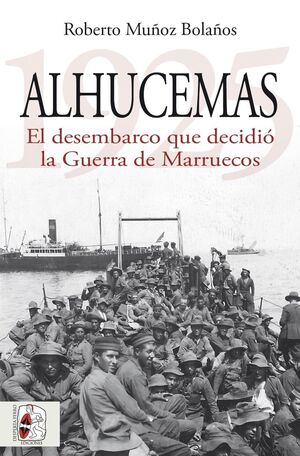 ALHUCEMAS 1925 GUERRA DE MARRUECOS