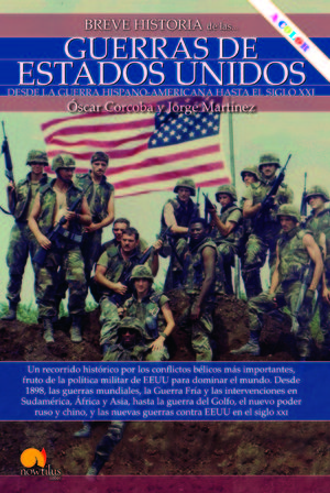 BREVE HISTORIA GUERRAS DE ESTADOS UNIDOS