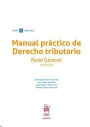 MANUAL PRACTICO DE DERECHO TRIBUTARIO PARTE GENERA