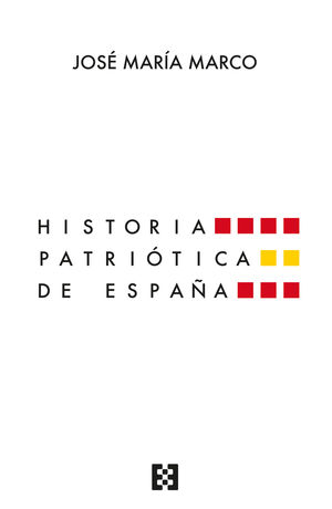 HISTORIA PATRIOTICA DE ESPAÑA