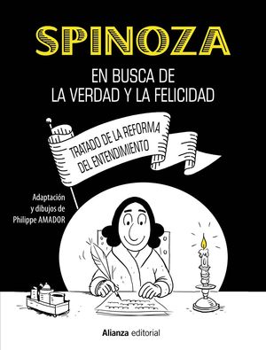 SPINOZA: EN BUSCA DE LA VERDAD Y LA FELICIDAD [CÓMIC]