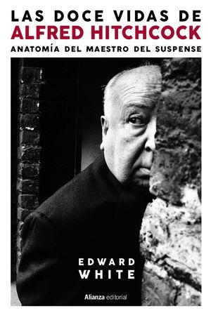 LAS DOCE VIDAS DE ALFRED HITCHCOCK