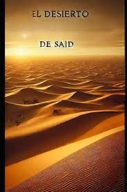 EL DESIERTO DE SAID
