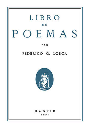 LIBRO DE POEMAS POR FEDERICO G. LORCA