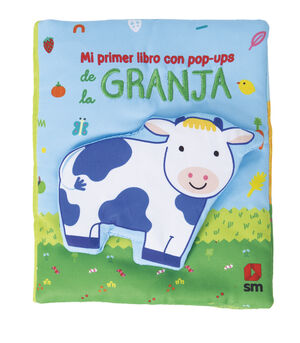 MI PRIMER LIBRO CON POP-UPS DE LA GRANJA