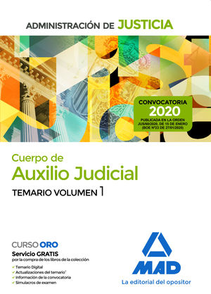 CUERPO DE AUXILIO JUDICIAL DE LA ADMINISTRACIÓN DE JUSTICIA. TEMARIO VOLUMEN 1