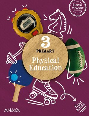PHYSICAL EDUCATION 3. PUPIL'S BOOK