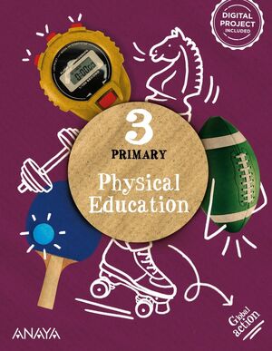 PHYSICAL EDUCATION 3. PUPIL'S BOOK