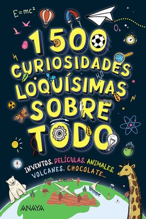1500 CURIOSIDADES LOQUISIMAS SOBRE TODO
