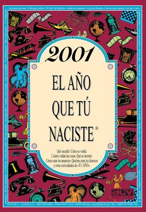 2001 AÑO QUE TU NACISTE